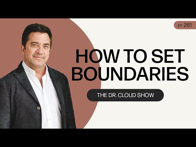 How to Set Boundaries | Dr. Henry Cloud